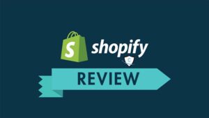 Shopify Review Features, Plans, Pros and Cons All You Need to Know